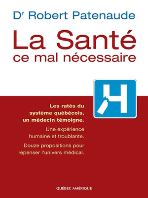 cover image of La Santé, ce mal nécessaire